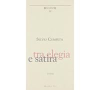Tra elegia e satira - Cumpeta Silvio
