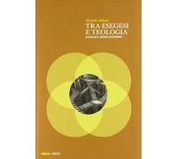 Tra esegesi e teologia. Studi sul neoplatonismo