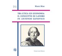 Tra etica ed economia: il concetto di lavoro in Antonio Genovesi