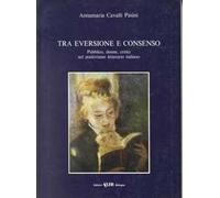 Tra eversione e consenso. Pubblico, donne, critici nel positivismo letterario italiano