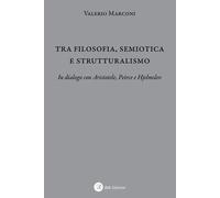 Tra filosofia, semiotica e strutturalismo. In dialogo con Aristot
