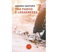 Tra fuoco e leggerezza
