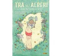 Tra Gli Alberi Dove Nessuno Ti Vede - Panini Comics - Italiano
