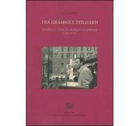 Tra Gramsci e Teilhard. Politica e fede in Alberto Scandone (1942-1972)