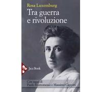 Tra guerra e rivoluzione. Nuova ediz.