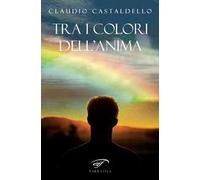 Tra i colori dell'anima