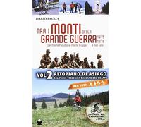 Tra i monti della grande guerra (Vol. 2)