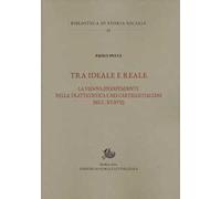 Tra ideale e reale. La vedova (in)dipendente nella trattatistica e nei carteggi italiani (secc. XV-XVII)