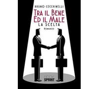 Tra il bene ed il male