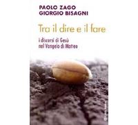 Tra il dire e il fare. I discorsi di Gesù nel Vangelo di Matteo
