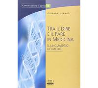 Tra il dire e il fare in medicina. Il linguaggio dei medici