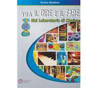 Tra il dire e il fare nel laboratorio di musica