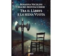Tra il Làbrys e la Sedia Vuota