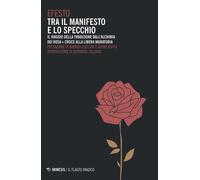 Tra il manifesto e lo specchio. Il viaggio della tradizione dall'alchimia ...