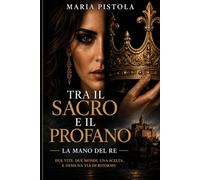 Tra il sacro e il profano: La mano del re