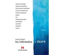 Tra informatica e mare