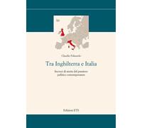 Tra Inghilterra e Italia. Incroci di storia del pensiero politico contemporaneo