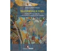 Tra L’Eternità E Il Tempo. L’Ufficio Del Teologo Nella Vita E Nella Proposta Met