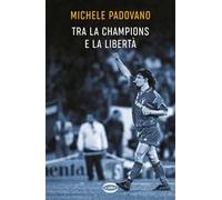 Tra la Champions e la libertà