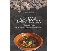 Tra la fame e l'abbondanza. Il Lessàme di Atessa tra i cibi sacrali in Abruzzo