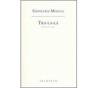 Tra-la-la. Words to music. Testo inglese a fronte