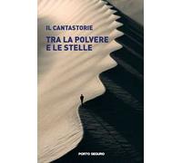 Tra la polvere e le stelle