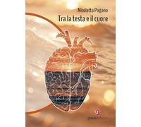 Tra la testa e il cuore