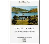 Tra lago e valle
