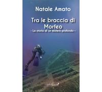 Tra le braccia di Morfeo. La storia di un mistero profondo - [Grafichéditore]