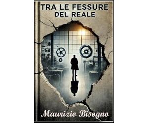Tra le fessure del reale