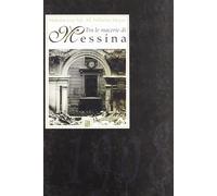Tra Le Macerie Di Messina - [Edizioni GBM By GEM]