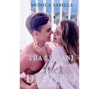 Tra le mani del destino
