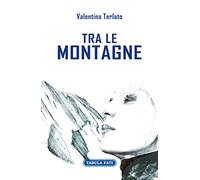 Tra le montagne