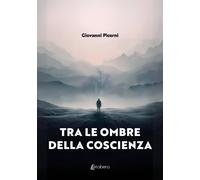 Tra le ombre della coscienza - [EBS Print]