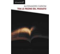 Tra le pagine del passato