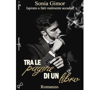Tra le pagine di un libro. Ediz. integrale
