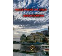 Tra le pieghe del cielo: Storia di un genovese