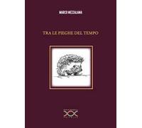 Tra le pieghe del tempo