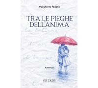 Tra le pieghe dell'anima - 2026 - Pathos Edizioni