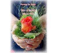 Tra le radici della vita