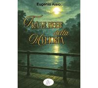 Tra le righe della memoria. La forza silenziosa dei legami