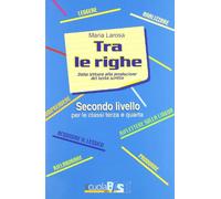 Tra le righe. Per la Scuola elementare (Vol. 2)
