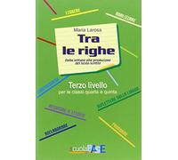 Tra le righe. Per la Scuola elementare (Vol. 3)