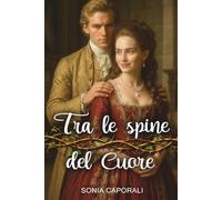 Tra le spine del cuore: 5