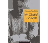 Tra l'essere e il sogno