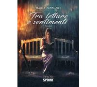Tra letture e sentimenti