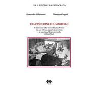 Tra l'incudine e il martello. Il tramonto della mezzadria nel Pratese tra una riforma agraria incompleta e la nascita del distretto tessile
