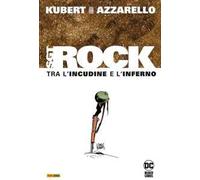 Tra l'incudine e l'inferno. Sgt. Rock. Ediz. deluxe