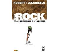 Tra l'incudine e l'inferno. Sgt. Rock. Ediz. deluxe - 2023 - Pani