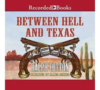 Tra l'inferno e il Texas (La serie di reputazione dei Gunmans)